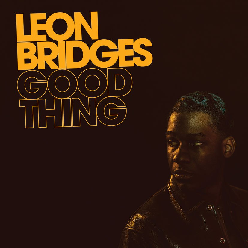 Leon Bridges - «Good Thing»