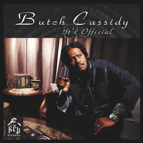 Butch Cassidy – «It’s Official»