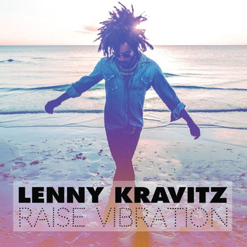 Lenny Kravitz — «Raise Vibration»