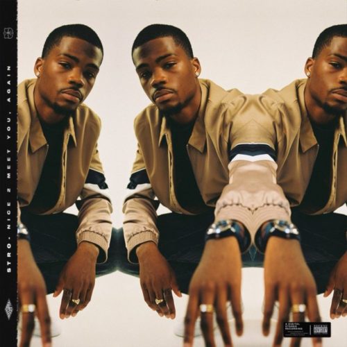 Stro — «Nice 2 Meet You, Again» EP