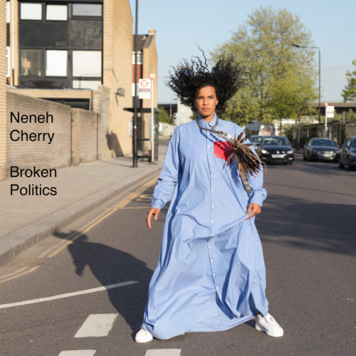 Neneh Cherry — «Broken Politics»