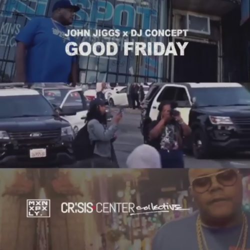 John Jigg$ X DJ Concept «Good Friday»