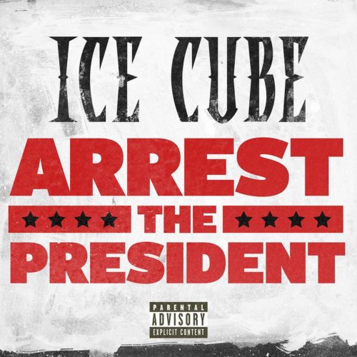 Ice Cube атакует Трампа в новом треке “Arrest the president”