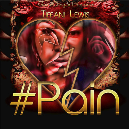 Tiffani Lewis — «#Pain»