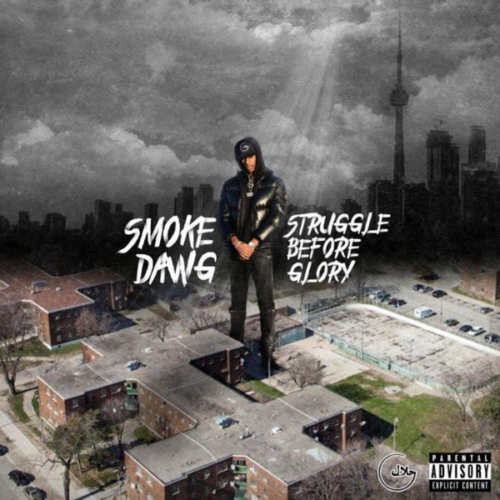 Smoke Dawg — «Struggle Before Glory»