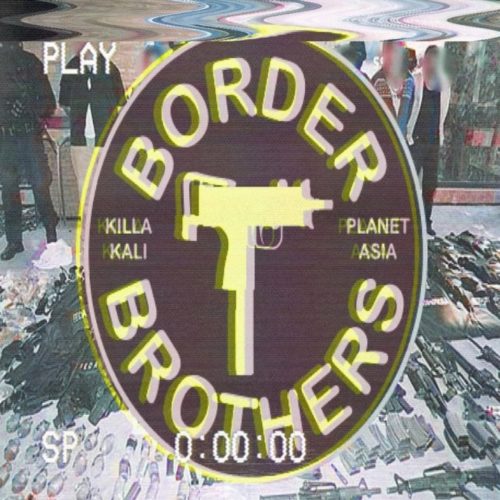 Planet Asia & Killa Kali — «Border Brothers»