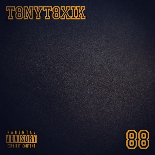 TonyToxik — «88»