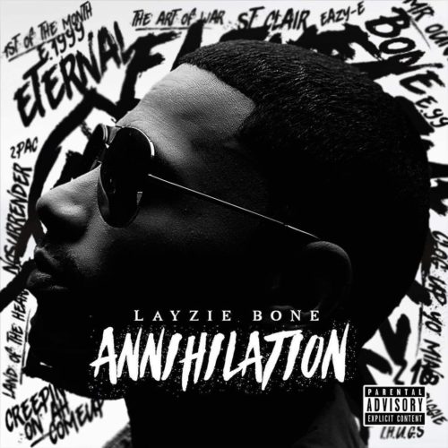 Layzie Bone — «Annihilation»