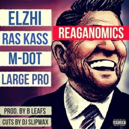 B Leafs feat. Ras Kass, Elzhi, Large Professor & M-DOT — «Reaganomics»