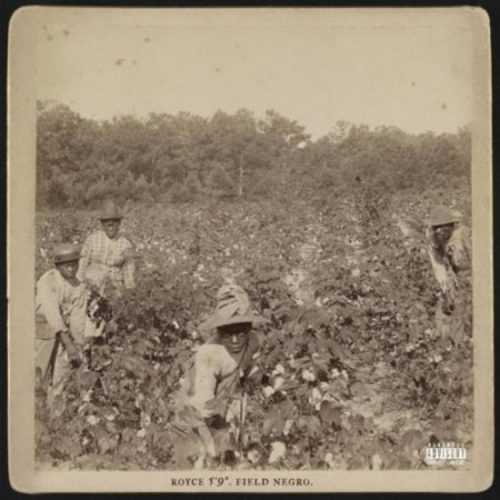Royce Da 5’9″ — «Field Negro»