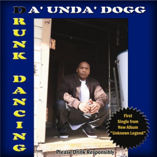 Da’Unda’Dogg — «Drunk Dancing»