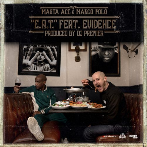 Masta Ace & Marco Polo — «E.A.T.» (feat. Evidence & DJ Premier)