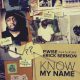 P Wise feat. Erick Sermon «Know My Name»