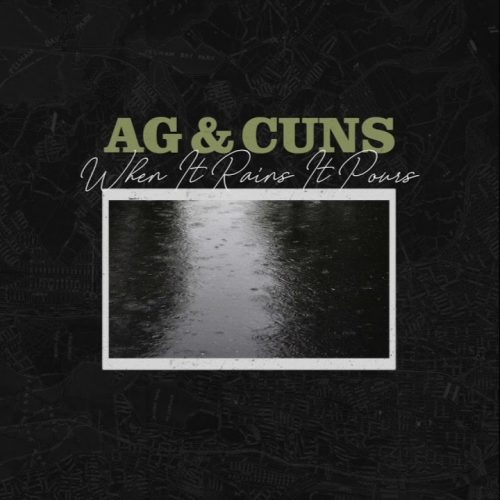 AG & Cuns — «When it Rains it Pours»