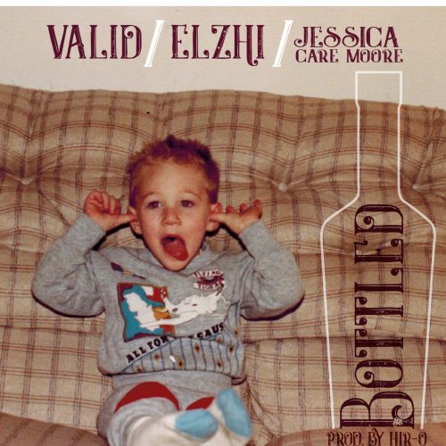 Valid — «Bottled» (feat. Elzhi & Jessica Care Moore)