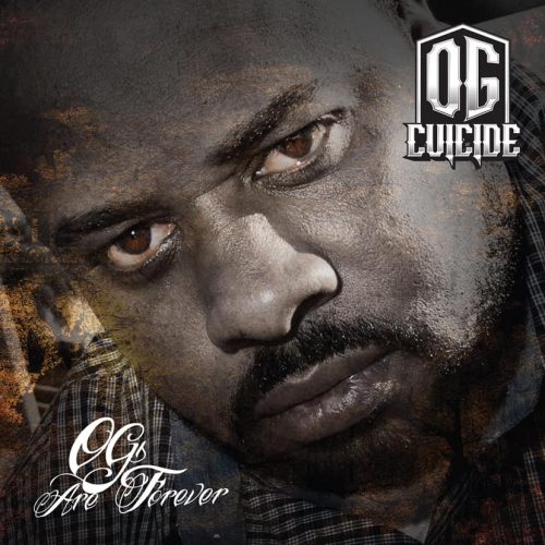 OG Cuicide — «OGs Are Forever»