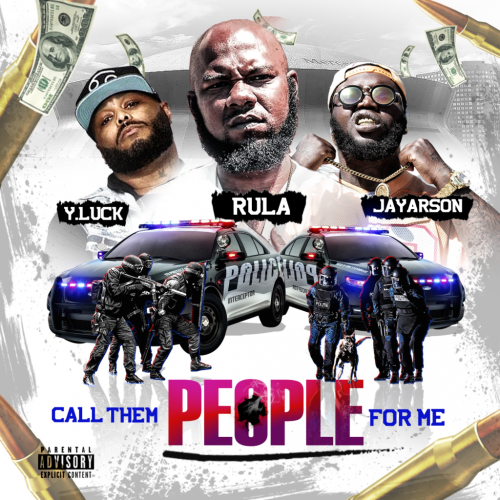 Rula — «Call Them People For Me» (feat. JayArson & Y.Luck)