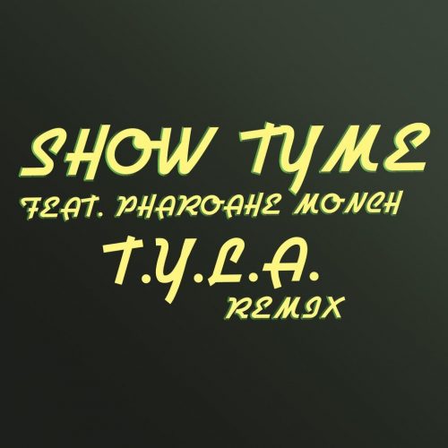 Show Tyme ft. Pharoahe Monch – «T.Y.L.A.»