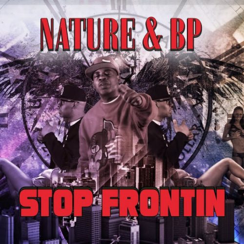 Nature & BP «Stop Frontin»