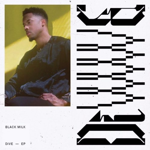 Black Milk — «DiVE»