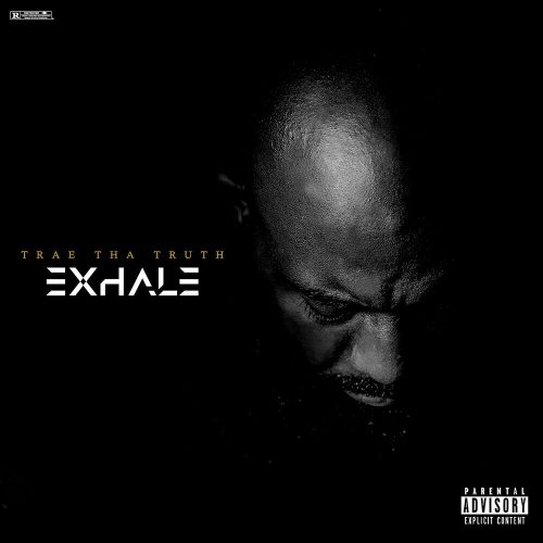 Trae tha Truth — «Exhale»