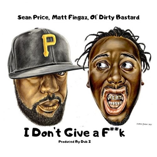 Sean Price, Matt Fingaz & Ol’Dirty Bastard «I Don’t Give A F**k»