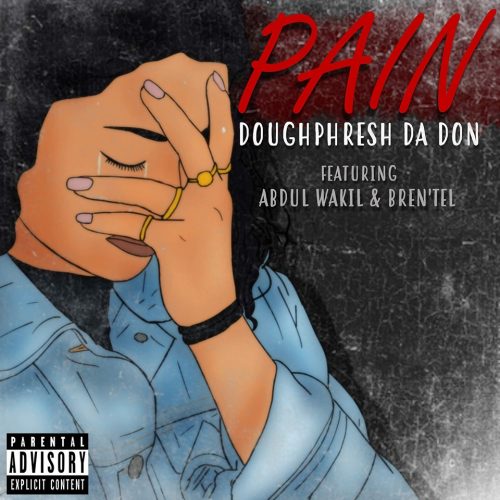 Doughphresh Da Don — «Pain»