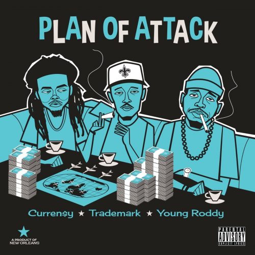 Curren$y, Trademark Da Skydiver & Young Roddy — «Plan Of Attack»