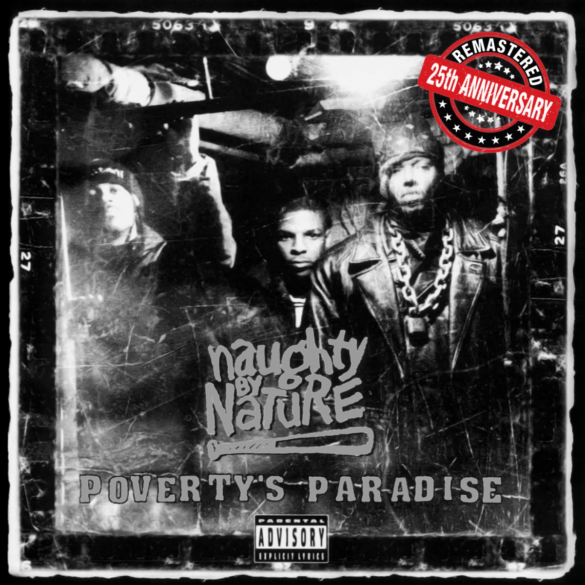Naughty By Nature — «Poverty’s Paradise (25th Anniversary)»