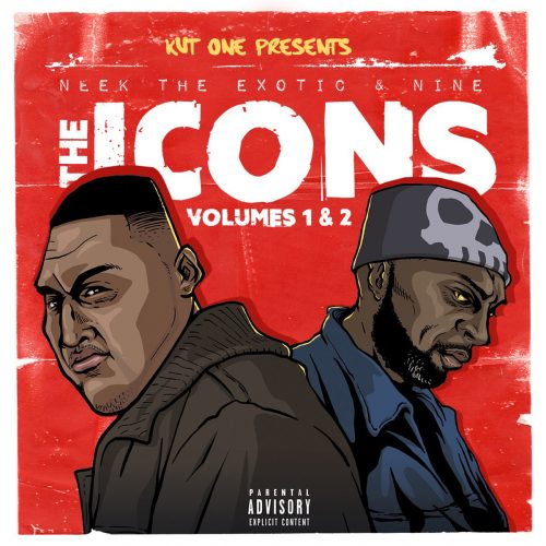 Kut One, Neek the Exotic & Nine — «The Icons, Vol. 1 & 2»