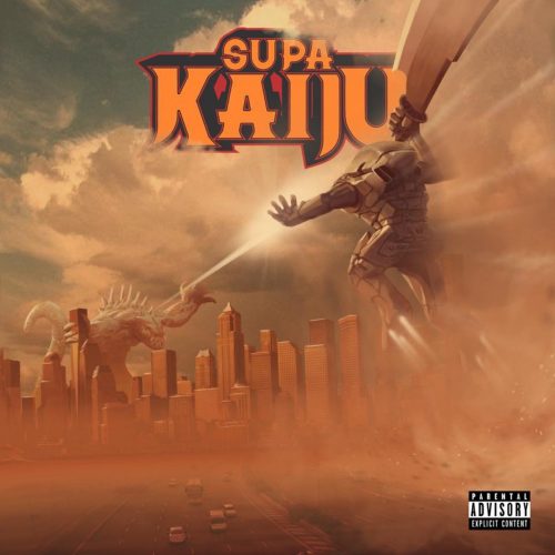 Supa Kaiju (Sicknature x Napoleon Da Legend) — «Category IV»