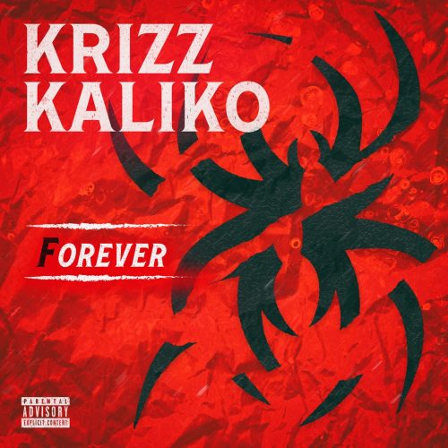 Krizz Kaliko — «Forever»