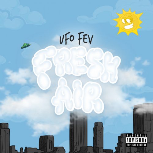 UFO Fev & Statik Selektah – «Fresh Air»