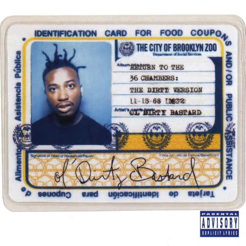 Ol’ Dirty Bastard – «Return to the 36 Chambers: The Dirty Version» (25th Anniversary Remaster)