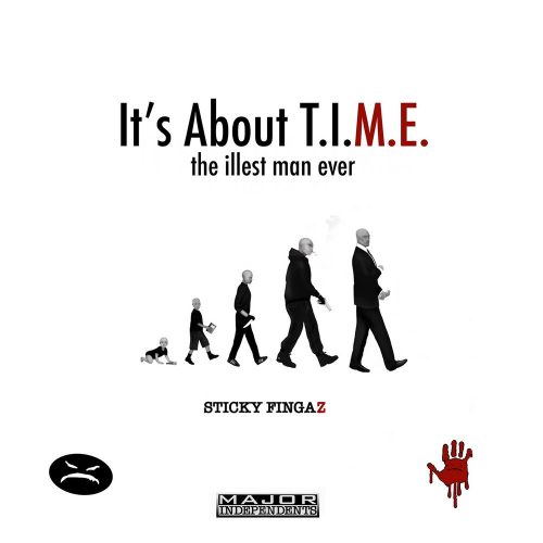 Sticky Fingaz — «It’s About T.I.M.E.»