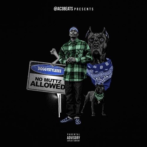DoggyStyleeee & Ac3beats — «No Muttz Allowed»
