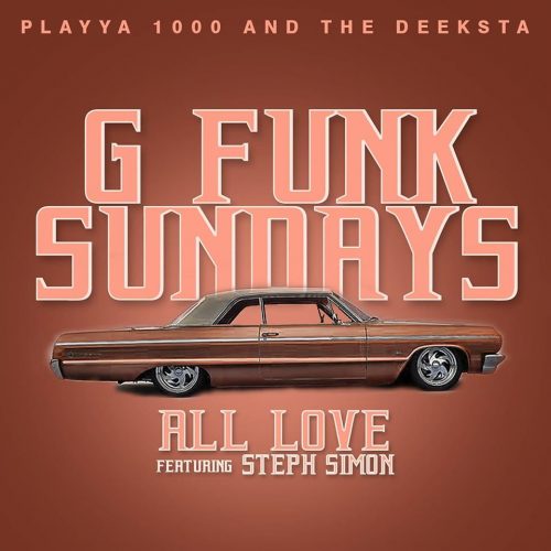 Playya 1000 And The Deeksta — «All Love» (feat. Steph Simon)