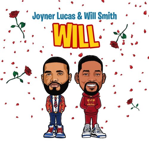 Joyner Lucas — «Will (Remix)» (Feat. Will Smith)