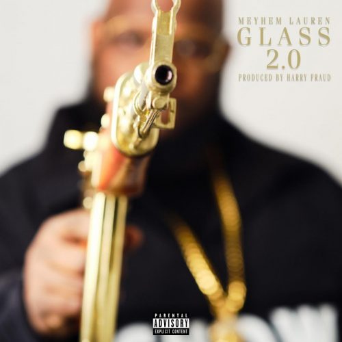 Meyhem Lauren & Harry Fraud – «Glass 2.0»