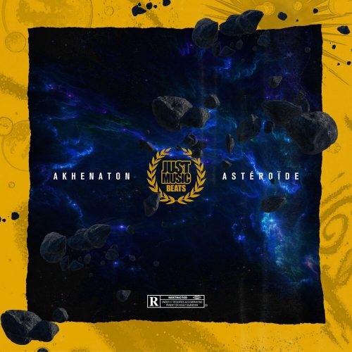 Akhenaton & Just Music Beats — «Astéroïde»