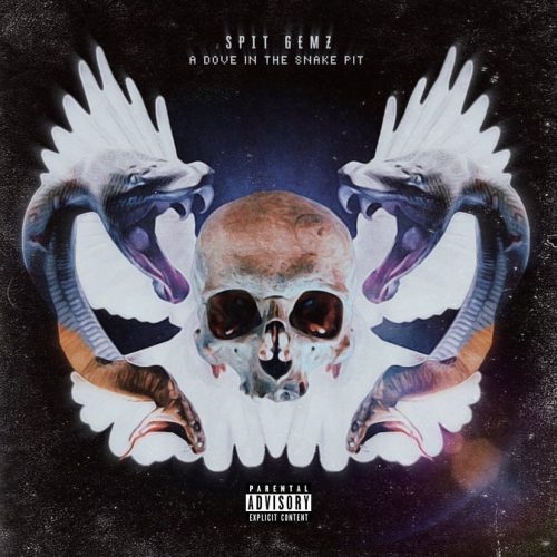 Spit Gemz — «A Dove In The Snake Pit»