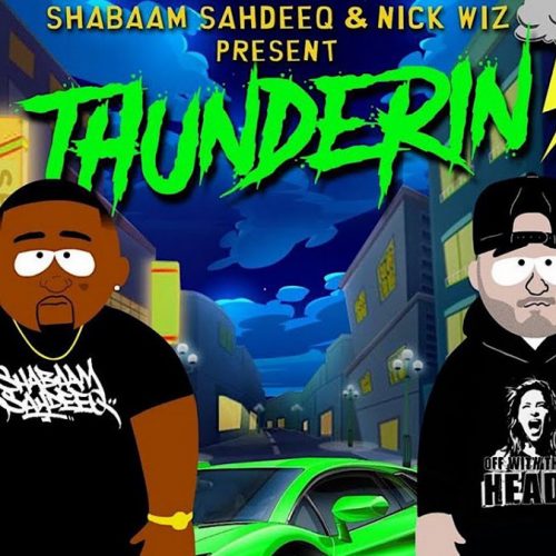 Shabaam Sahdeeq & Nick Wiz — «Thunderin’»