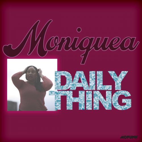 Moniquea — «Daily Thing»