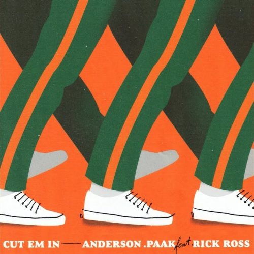 Anderson .Paak — «CUT ‘EM IN» (Feat. Rick Ross)