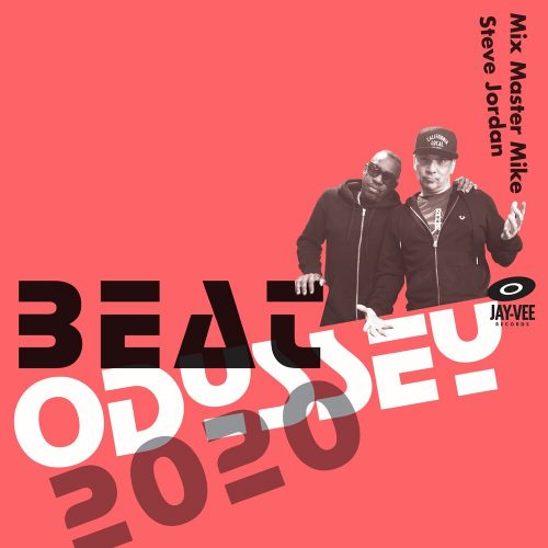 Mix Master Mike & Steve Jordan — «Beat Odyssey 2020»