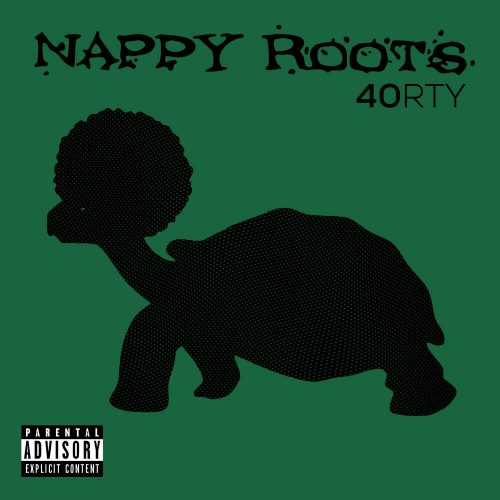 Nappy Roots — «40RTY»