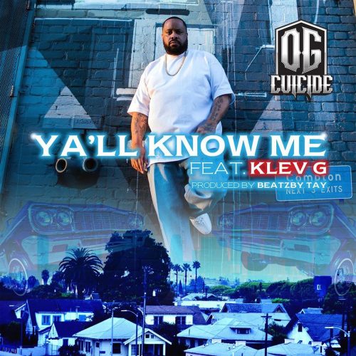 OG Cuicide — «Y’all Know Me» (feat. Klev. G)