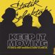 Statik Selektah — «Keep It Moving» (Feat. Nas, Joey Bada$$ & Gary Clark Jr.)