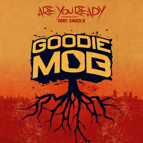 Goodie Mob & Organized Noize — «Are You Ready» (feat. Chuck D)
