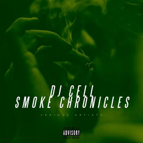 DJ Cell — «Smoke Chronicles»